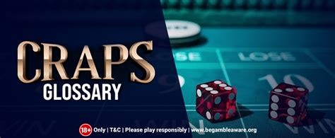 Craps Glossario