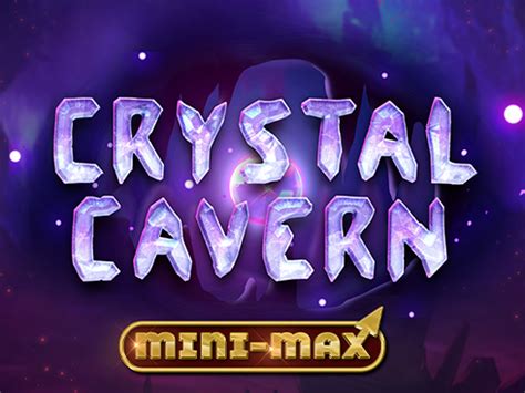 Crystal Cavern Mini Max 888 Casino