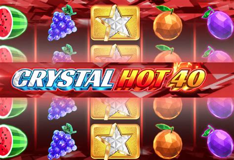 Crystal Hot 40 Deluxe Sportingbet