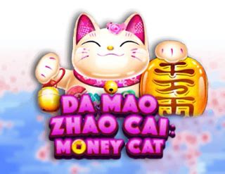 Da Mao Zhao Cai Money Cat Netbet