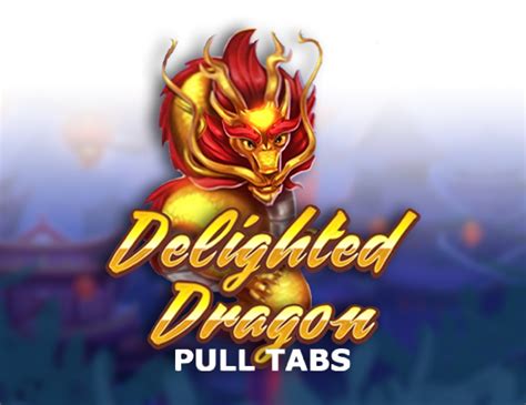 Delighted Dragon Pull Tabs Leovegas