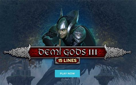 Demi Gods Iii 15 Lines Edition Betano