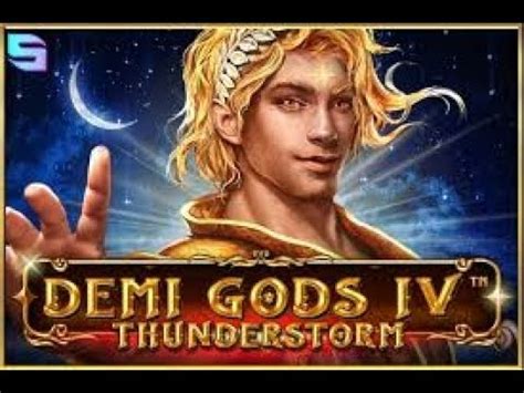Demi Gods Iv Thunderstorm Bwin