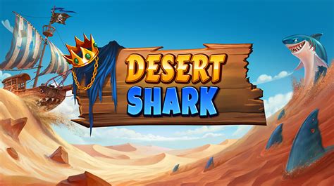 Desert Shark Netbet