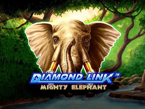Diamond Link Mighty Elephant 888 Casino