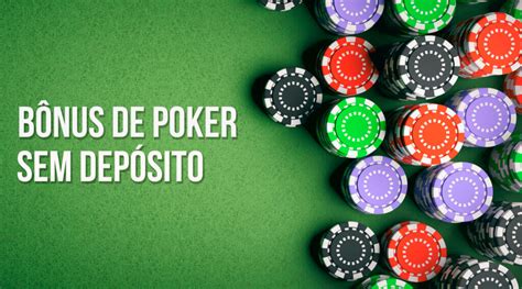 Dinheiro De Poker Sem Deposito Bonus