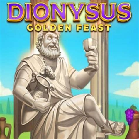 Dionysus Golden Feast Bwin