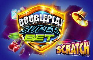 Double Play Superbet Scratch Betano