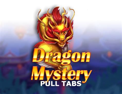 Dragon Mystery Pull Tabs Parimatch