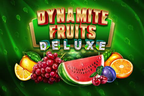Dynamite Fruits Deluxe Brabet