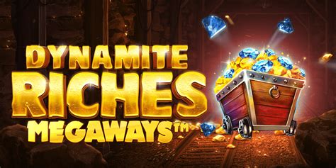 Dynamite Riches Megaways Betano