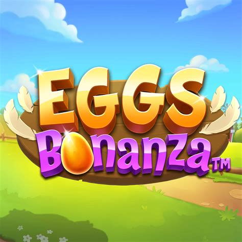 Eggs Bonanza Blaze