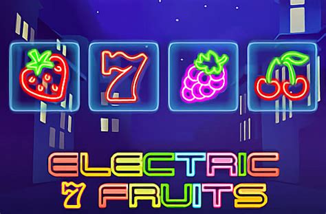Electric 7 Fruits Brabet