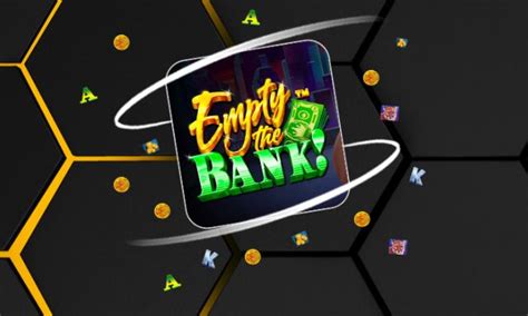 Empty The Bank Bwin