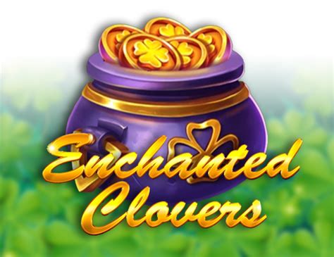 Enchanted Clovers Netbet