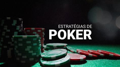 Estrategia De Poker Para Ganhar