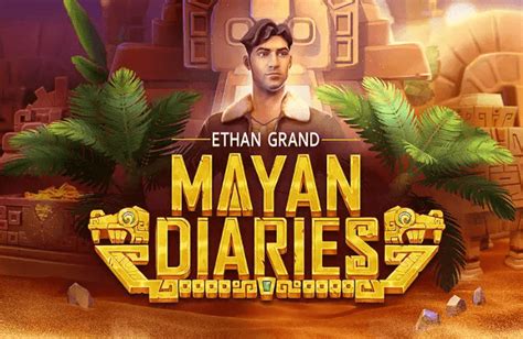 Ethan Grand Mayan Diaries Slot Gratis