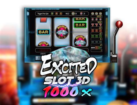 Excited Slot 3d Pokerstars