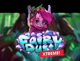 Fairy Dust Xtreme Betano
