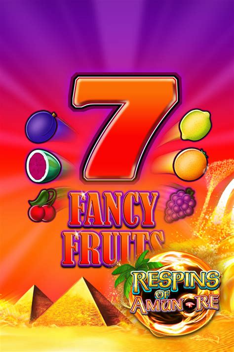 Fancy Fruits Respins Of Amun Re Leovegas