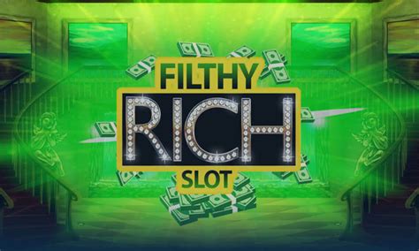 Filthy Rich Slot Betano