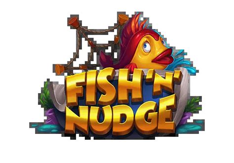 Fish N Nudge Betsul