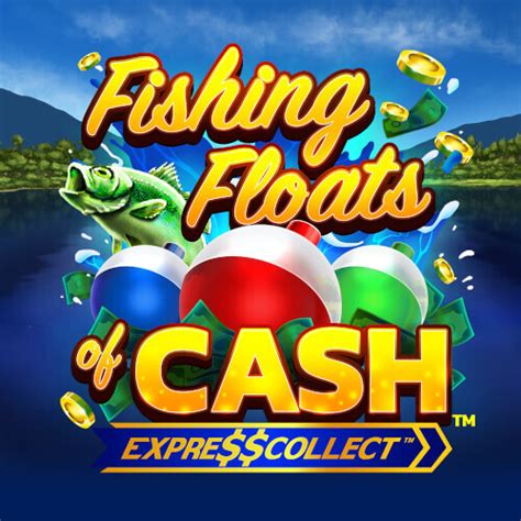 Fishing Floats Of Cash Slot - Play Online