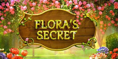 Flora S Secret Slot - Play Online