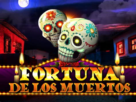 Fortuna De Los Muertos Bet365
