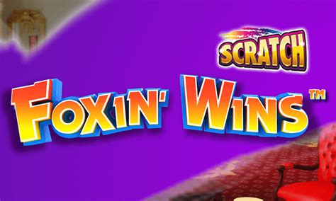 Foxin Wins Scratch Brabet