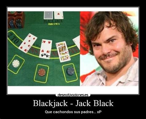 Frases Del Blackjack