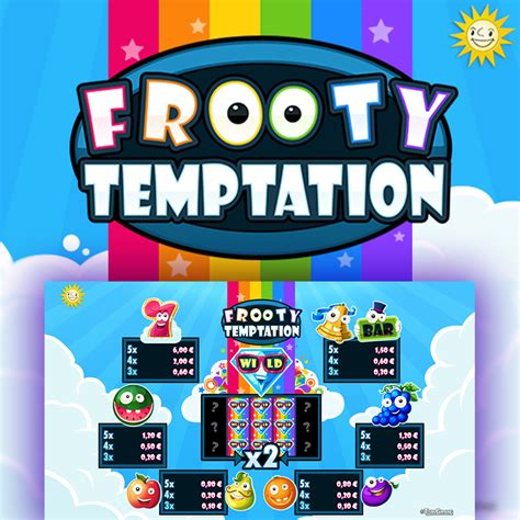 Frooty Temptation Betsul