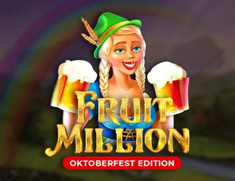 Fruit Million Oktoberfest Edition Betfair