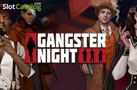 Gangster Night Slot Gratis