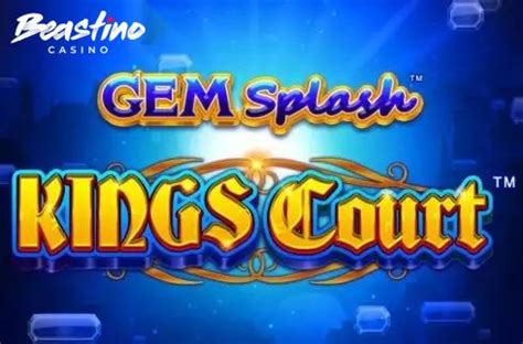 Gem Splash Kings Court Betway