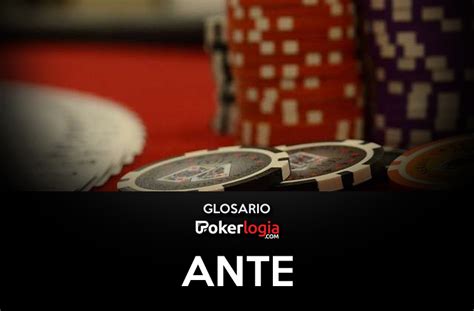 Glossario De Poker Ante