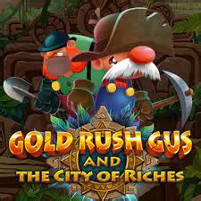 Gold Rush Gus The City Of Riches Review 2024