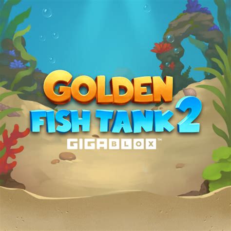 Golden Fish Tank 2 Gigablox Sportingbet