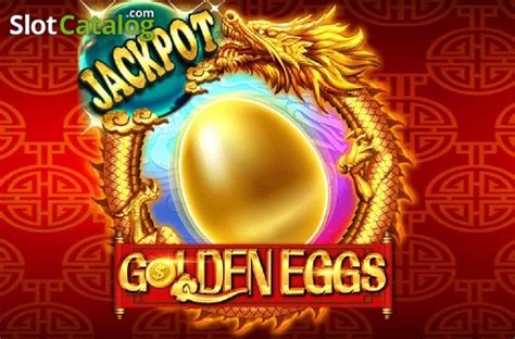 Goldeneggs Of Dragon Jackpot Review 2024