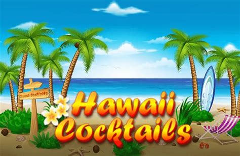 Hawaii Cocktails Slot - Play Online