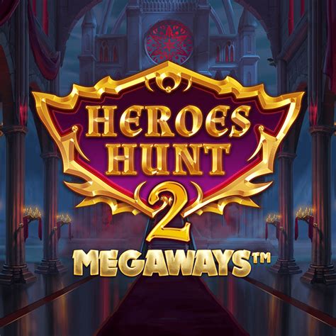 Heroes Hunt 2 Megaways Parimatch