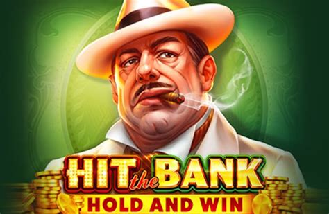 Hit The Bank Hold And Win Bwin