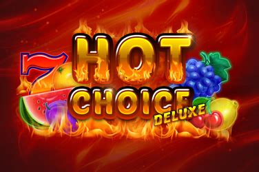 Hot Choice Deluxe Betsson