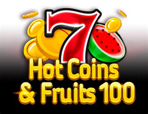 Hot Coins Fruits 100 Betsul