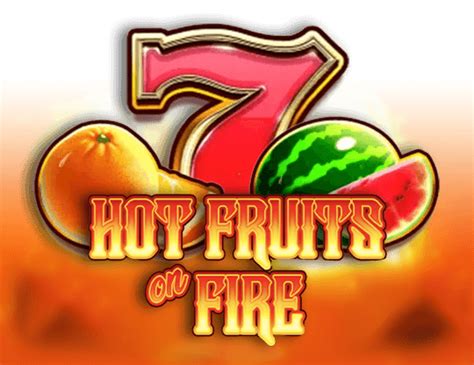 Hot Fruits On Fire Review 2024