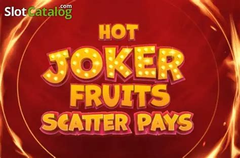 Hot Joker Fruits Review 2024