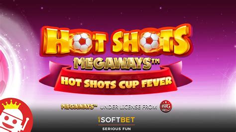 Hot Shots Megaways Netbet
