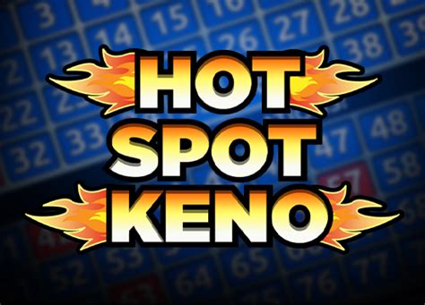 Hot Spot Keno Blaze