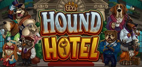 Hound Hotel Netbet