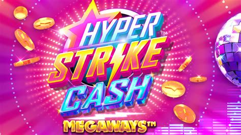 Hyper Strike Cash Megaways Betano